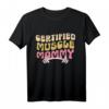 Zertifiziertes Muscle Mommy Groovy Pump Cover T-Shirt für Gewichtheben & Fitness - Perfektes Geschenk für Mütter, Oma & Schwestern