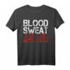 Blut Schweiß und Respekt T-Shirt – Motivationsshirt für Fitness, Gewichtheben & Workout, Ideal als Geschenk für Sportler und Fitness-Enthusiasten