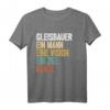 Gleisbauer T-Shirt mit Humor - Lustiges Geschenk für Gleisbauer mit Spruch