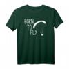 Born To Fly Paragliding T-Shirt – Perfektes Geschenk für Gleitschirmflieger, Abenteurer und Himmel-Liebhaber zu Geburtstag, Weihnachten, Muttertag & Vatertag