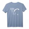 Born To Fly Paragliding T-Shirt – Perfektes Geschenk für Gleitschirmflieger, Abenteurer und Himmel-Liebhaber zu Geburtstag, Weihnachten, Muttertag & Vatertag