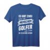 Lustiges Golf T-Shirt Geschenk für Golfer - Witziges Design für Papa, Opa & Ehemann zum Geburtstag & Weihnachten