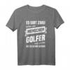 Lustiges Golf T-Shirt Geschenk für Golfer - Witziges Design für Papa, Opa & Ehemann zum Geburtstag & Weihnachten
