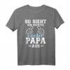 Lustiges Papa T-Shirt mit Spruch - Cooler Vatertag Geschenk für Väter, stylisch und originell