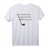 Humorvolles Golf T-Shirt mit Spruch für Golfer aller Altersgruppen – Perfektes Geschenk für Vater, Großvater, Oma, Opa, Onkel, Tanten, Geschwister zu Geburtstag, Weihnachten & mehr