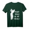 Zweideutiges lustiges Golf T-Shirt | Erwachsenen Humor Geschenk für Männer, Junggesellen & Partygänger – 'Your Hole Is My Goal'