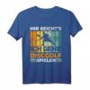 Witziges Discgolf T-Shirt mit Spruch - Perfekt für Turniere, Meisterschaften & Freizeitspieler