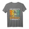 Witziges Discgolf T-Shirt mit Spruch - Perfekt für Turniere, Meisterschaften & Freizeitspieler
