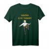 Lustiges Qigong T-Shirt für Therapie, Gesundheit & Meditation – Cooles Spruchshirt für Körper & Geist