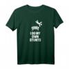 I do my own stunts Lustiges Trampolin Springen Gymnastik T-Shirt – Perfektes Geschenk für Geburtstag, Weihnachten, JGA und mehr