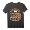 Jäger Ich Bin Jäger Und Ne Geile Sau Jagen T-Shirt – Lustiges Jagdoutfit für Jäger und Wildschwein-Liebhaber