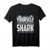 Always Be Shark Weißer Hai Raubfisch Tauchen Schnorcheln T-Shirt – Perfektes Geschenk für Schwimmer, Taucher & Wassersportfans