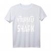 Always Be Shark Weißer Hai Raubfisch Tauchen Schnorcheln T-Shirt – Perfektes Geschenk für Schwimmer, Taucher & Wassersportfans