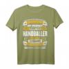 Lustiges Handballer Geschenk - Handball Verein Spruch T-Shirt für Fans & Spieler mit Humor