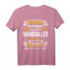 Lustiges Handballer Geschenk - Handball Verein Spruch T-Shirt für Fans & Spieler mit Humor