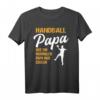 Handball Papa T-Shirt - Cooler Spruch für Handballspieler, Fans & Vereinskaptains, Geschenk für Geburtstag, Weihnachten & Vatertag