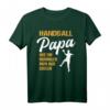 Handball Papa T-Shirt - Cooler Spruch für Handballspieler, Fans & Vereinskaptains, Geschenk für Geburtstag, Weihnachten & Vatertag