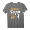 Handball Papa T-Shirt - Cooler Spruch für Handballspieler, Fans & Vereinskaptains, Geschenk für Geburtstag, Weihnachten & Vatertag