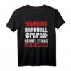 Handball Papa Könnte Lauter Werden Handballspieler Handball T-Shirt - Lustiges Sportshirt für Handballfans & -spieler