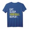 Eat Sleep Handball Repeat Geschenk T-Shirt – Humorvolles Sportshirt für Handballfans, Spieler & Trainer, ideal für Geburtstage, Weihnachten & mehr