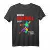Handball Spieler und Fans T-Shirt mit lustigem Spruch – Perfektes Geschenk für Handballer, Familien und Mannschaften