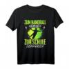 Zum Handball Geboren Zur Schule Gezwungen Kinder Handballer T-Shirt - Lustiges Sportshirt für Jungen, Mädchen & Handballfans