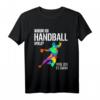 Handball Spieler & Fan T-Shirt mit lustigem Spruch – Perfektes Geschenk für Handballer, Familien & Vereine