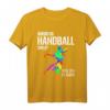 Handball Spieler & Fan T-Shirt mit lustigem Spruch – Perfektes Geschenk für Handballer, Familien & Vereine