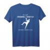 Handballer Sie Sagte Handball Oder Ich Handball T-Shirt - Humorvolles Sportshirt für Fans & Spieler