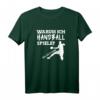 Warum ich Handball spiele? Weil ich es kann T-Shirt – Lustiges Geschenk für Handballer, Trainer & Fans zu Weihnachten & Geburtstag