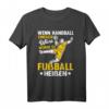 Lustiges Wenn Handball einfach wäre Handballspieler Spruch T-Shirt – Perfektes Geschenk für Handballfans, Trainer & Spieler zu Weihnachten & Geburtstag