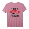 No Pain No Pizza Lustiges Workout T-Shirt – Perfektes Geschenk für Fitness- und Sportliebhaber, Trainer & Humorvolle Workout-Bekleidung