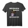 Broken Bones Brigade Serious Skateboard Aktenvernichter T-Shirt – Für waghalsige Skateboarder, Tricks & Risikobereite