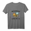 Humorvolles Biene T-Shirt mit Spruch – Geschenk für Imker, Bienenliebhaber & Naturschutzfans