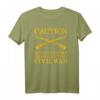 Caution Spontaneously Talks About the Civil War Reenactment T-Shirt - Perfektes Geschenk für Bürgerkriegs-Reenactor, Historiker & Geschichtsbegeisterte