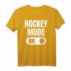 Hockey Mode On T-Shirt - Das coole Eishockey T-Shirt mit Spruch für Spieler, Trainer und Fans – Perfektes Geschenk für Geburtstage & Weihnachten
