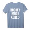 Hockey Mode On T-Shirt - Das coole Eishockey T-Shirt mit Spruch für Spieler, Trainer und Fans – Perfektes Geschenk für Geburtstage & Weihnachten