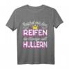 Reichet mir den Reifen die Königin will hullern - Hula Hoop T-Shirt für Fitness, Spaß und Abnehmen zuhause für Frauen & Damen