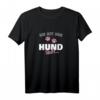 Damen T-Shirt mit Hundepfoten Spruch - Lustiges Geschenk für Hundeliebhaberinnen, Gassi gehen & Tierfans