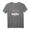 Damen T-Shirt mit Hundepfoten Spruch - Lustiges Geschenk für Hundeliebhaberinnen, Gassi gehen & Tierfans