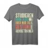 Hundetrainer Beruf T-Shirt - Studieren Kann Jeder, Aber Nur Die Besten Werden Hundetrainer Motiv für Männer, Azubis & Kollegen