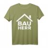 Bauherr Richtfest Eigenheim Hausbauer Geschenk T-Shirt – Lustiges Baustellen Motiv für Häuslebauer & Richtfest-Feier