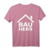 Bauherr Richtfest Eigenheim Hausbauer Geschenk T-Shirt – Lustiges Baustellen Motiv für Häuslebauer & Richtfest-Feier