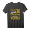 Endlich 30 Jetzt Muss Erwachsen Werden - Lustiges Geburtstags T-Shirt für Männer, Frauen & Kinder, Perfektes Geschenk zum 30. Geburtstag