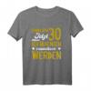 Endlich 30 Jetzt Muss Erwachsen Werden - Lustiges Geburtstags T-Shirt für Männer, Frauen & Kinder, Perfektes Geschenk zum 30. Geburtstag