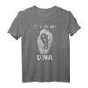 Bachata Kizomba It's In My DNA T-Shirt – Tanz Geschenk für Sensual Tänzer, Lehrer & Fans bei Partys, Festivals & Workshops