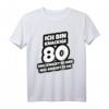 Geburtstag Spruch: Ich Bin Knackige 80 - Lustiges T-Shirt für den runden Geburtstag, Party & Geschenkidee für Männer & Frauen