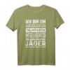 Lustiges Jäger T-Shirt mit Jägermotiv - Perfektes Geschenk für Jäger, Förster & Jagdhundefreunde mit Humor