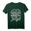 Ich brauche keine Therapie - Lustiges Jäger Spruch T-Shirt als Geschenkidee für Jäger und Sportschützen zu Weihnachten oder Geburtstag