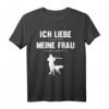 Lustiges Jäger T-Shirt: 'Ich liebe es, wenn meine Frau mich zum Jagen gehen lässt' – Perfektes Geschenk für Jäger & Männer zum Geburtstag oder Weihnachten